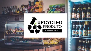 Certificação Produto upcycled